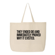 They Ended DEI and Immediately Proved Why It Existed Tote bag-Tote Bag-The Original God Ain't Petty But I Am