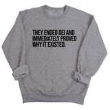 They Ended DEI and Immediately Proved Why It Existed Unisex Sweatshirt-Sweatshirt-The Original God Ain't Petty But I Am