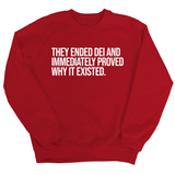 They Ended DEI and Immediately Proved Why It Existed Unisex Sweatshirt-Sweatshirt-The Original God Ain't Petty But I Am