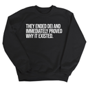 They Ended DEI and Immediately Proved Why It Existed Unisex Sweatshirt-Sweatshirt-The Original God Ain't Petty But I Am