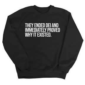 They Ended DEI and Immediately Proved Why It Existed Unisex Sweatshirt-Sweatshirt-The Original God Ain't Petty But I Am