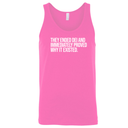 They Ended DEI and Immediately Proved Why It Existed Unisex Tank Top-T-Shirt-The Original God Ain't Petty But I Am