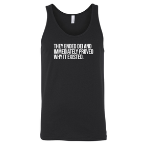 They Ended DEI and Immediately Proved Why It Existed Unisex Tank Top-T-Shirt-The Original God Ain't Petty But I Am