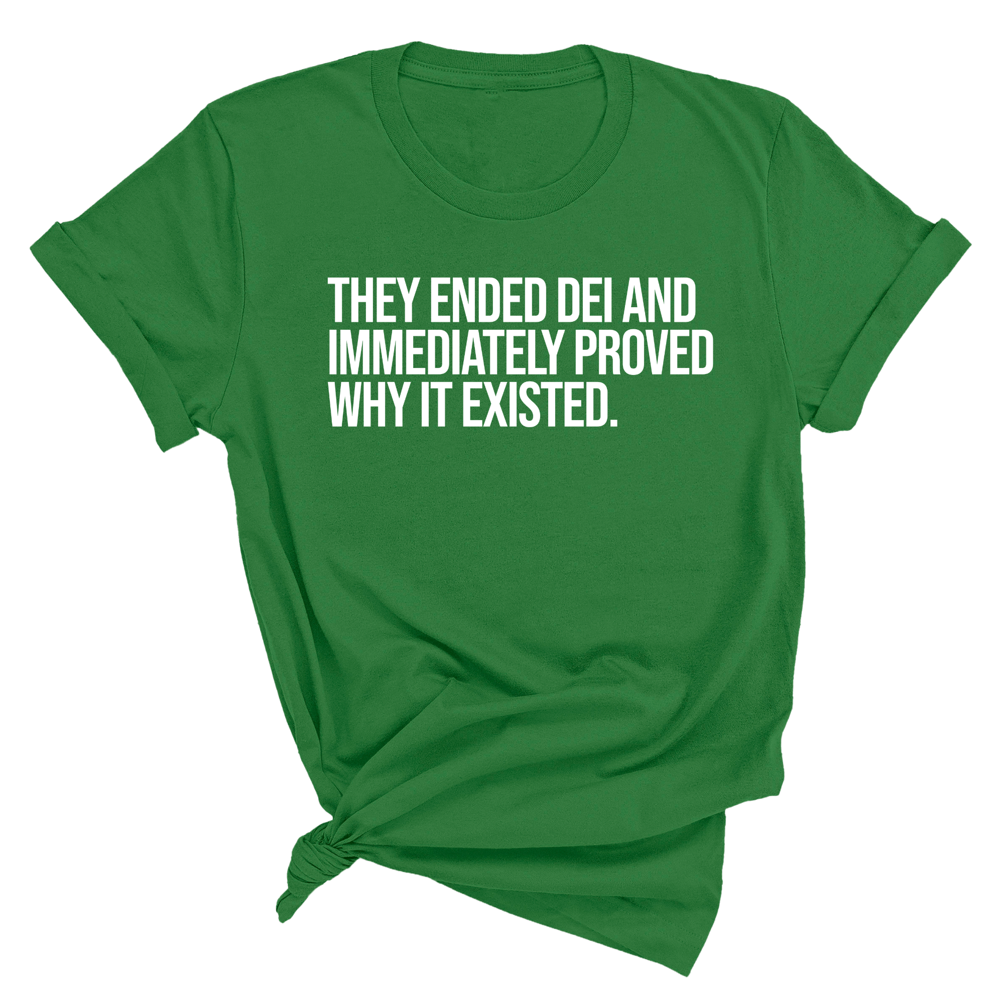 They Ended DEI and Immediately Proved Why It Existed Unisex Tee-T-Shirt-The Original God Ain't Petty But I Am