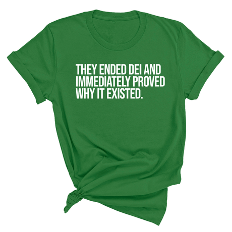 They Ended DEI and Immediately Proved Why It Existed Unisex Tee-T-Shirt-The Original God Ain't Petty But I Am