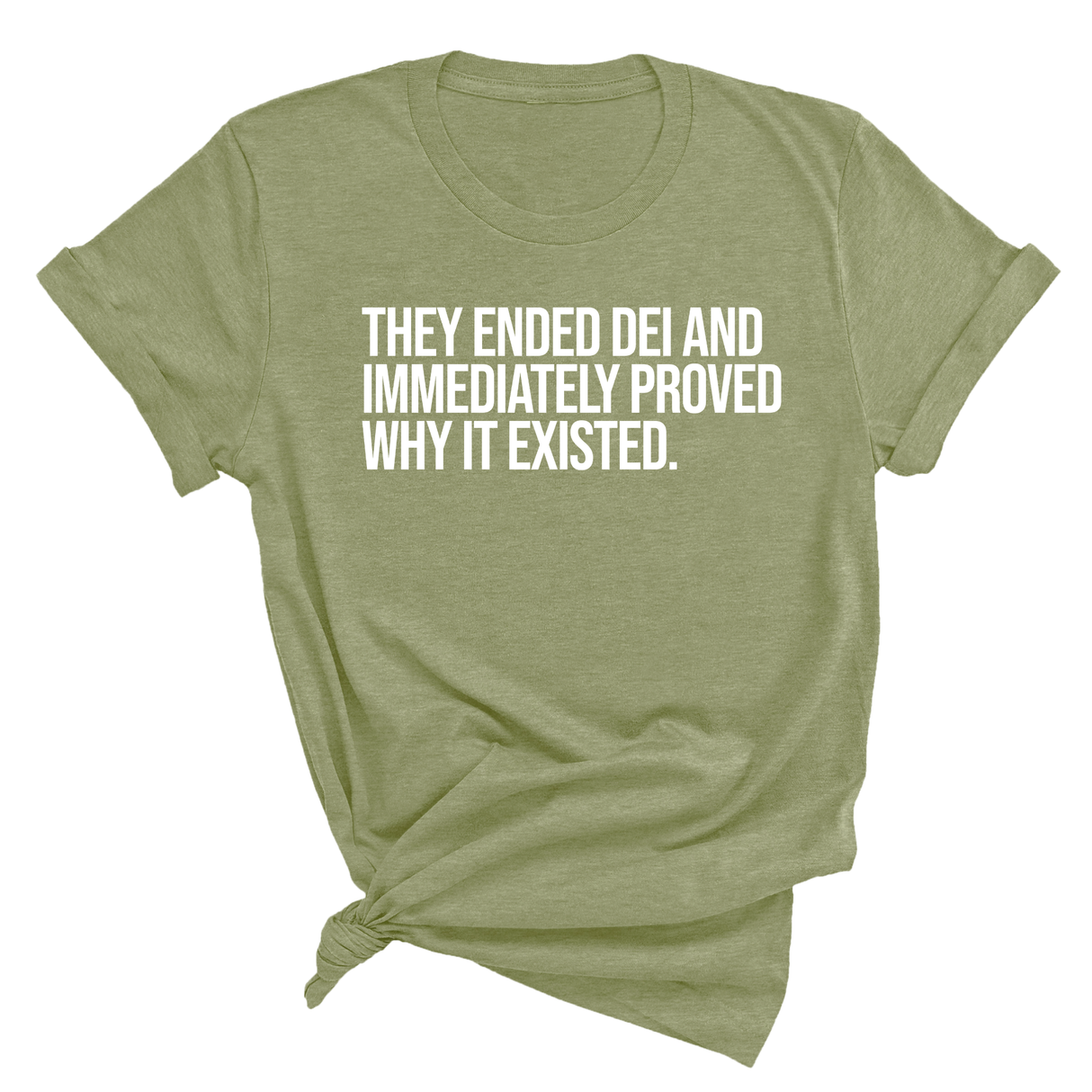 They Ended DEI and Immediately Proved Why It Existed Unisex Tee-T-Shirt-The Original God Ain't Petty But I Am