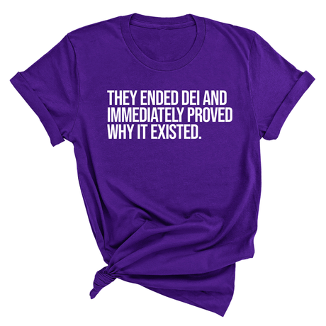 They Ended DEI and Immediately Proved Why It Existed Unisex Tee-T-Shirt-The Original God Ain't Petty But I Am