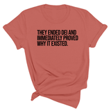They Ended DEI and Immediately Proved Why It Existed Unisex Tee-T-Shirt-The Original God Ain't Petty But I Am