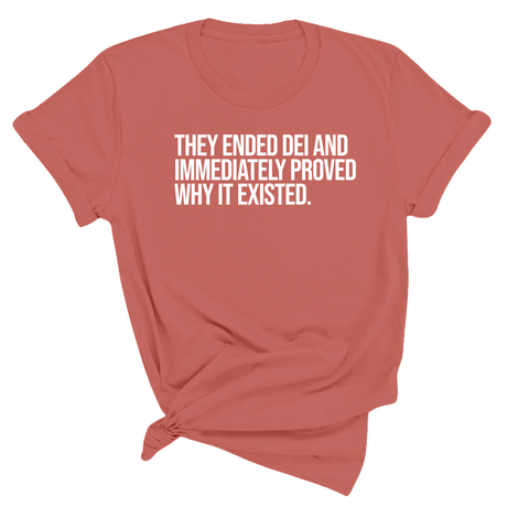 They Ended DEI and Immediately Proved Why It Existed Unisex Tee-T-Shirt-The Original God Ain't Petty But I Am