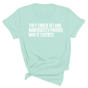 They Ended DEI and Immediately Proved Why It Existed Unisex Tee-T-Shirt-The Original God Ain't Petty But I Am