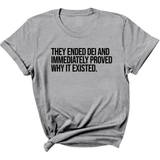 They Ended DEI and Immediately Proved Why It Existed Unisex Tee-T-Shirt-The Original God Ain't Petty But I Am