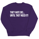 They Hate DEI until They Need It Unisex Sweatshirt-Sweatshirt-The Original God Ain't Petty But I Am