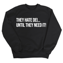They Hate DEI until They Need It Unisex Sweatshirt-Sweatshirt-The Original God Ain't Petty But I Am