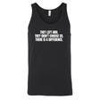 They Left Him. They Didn't Choose Us. There is a difference Unisex Tank Top-T-Shirt-The Original God Ain't Petty But I Am