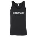 They Really Voted to Make the Dumbest MF President Unisex Tank Top-T-Shirt-The Original God Ain't Petty But I Am