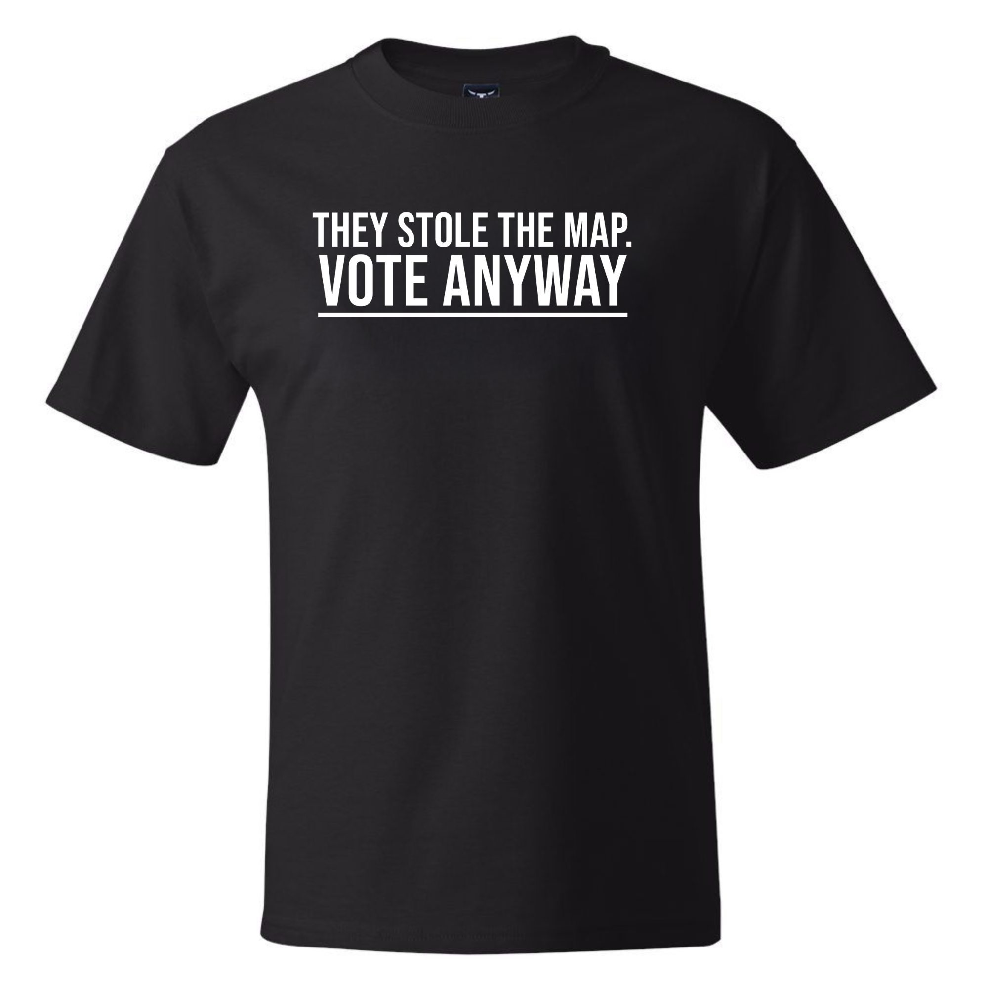 They Stole the Map Vote Anyway *BLACK TALL TEE* Unisex Tee-T-Shirt-The Original God Ain't Petty But I Am