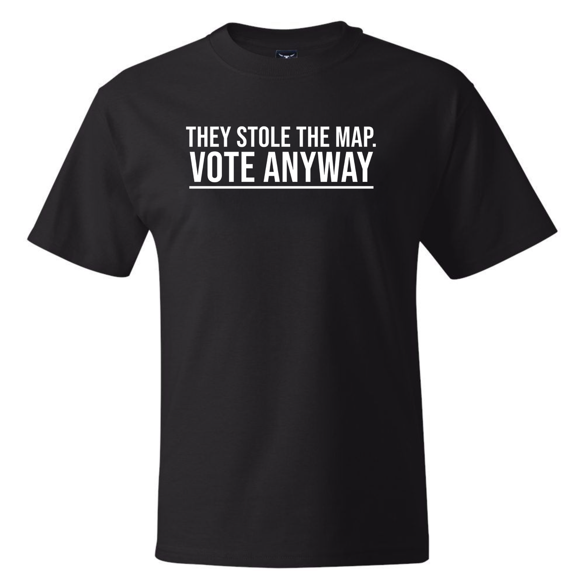 They Stole the Map Vote Anyway *BLACK TALL TEE* Unisex Tee-T-Shirt-The Original God Ain't Petty But I Am