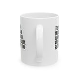 They found money for an airline, a war, and a ballroom. But not for you Mug 11oz (White & Black)-Mug-The Original God Ain't Petty But I Am