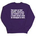 They gave up their benefits, healthcare, and freedom so that a brown person could be kidnapped at work Unisex Sweatshirt-Sweatshirt-The Original God Ain't Petty But I Am