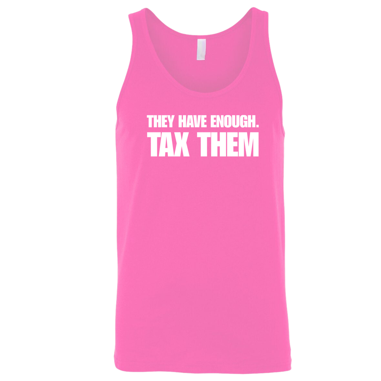 They have enough. Tax them Unisex Tank Top-T-Shirt-The Original God Ain't Petty But I Am