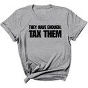They have enough. Tax them Unisex Tee-T-Shirt-The Original God Ain't Petty But I Am