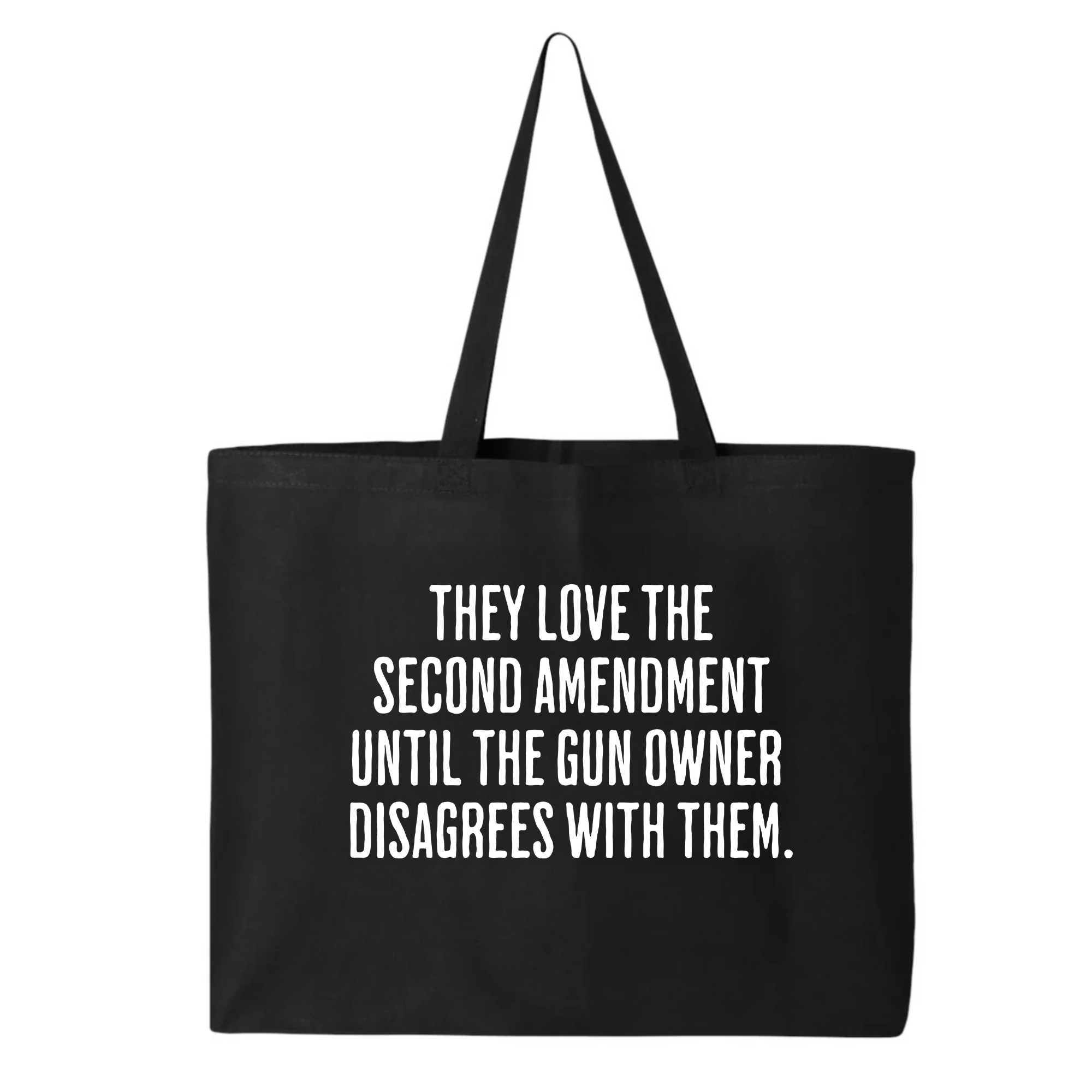 They love the Second Amendment until the gun owner disagrees with them Tote bag-Tote Bag-The Original God Ain't Petty But I Am