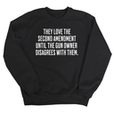 They love the Second Amendment until the gun owner disagrees with them Unisex Sweatshirt-Sweatshirt-The Original God Ain't Petty But I Am
