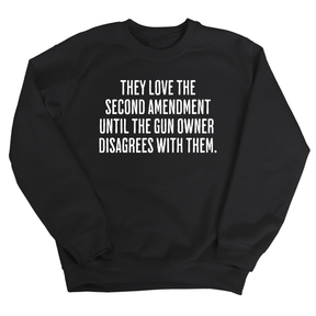 They love the Second Amendment until the gun owner disagrees with them Unisex Sweatshirt-Sweatshirt-The Original God Ain't Petty But I Am