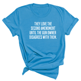 They love the Second Amendment until the gun owner disagrees with them Unisex Tee-T-Shirt-The Original God Ain't Petty But I Am