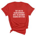 They love the Second Amendment until the gun owner disagrees with them Unisex Tee-T-Shirt-The Original God Ain't Petty But I Am