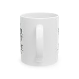 They say I'm too petty, I say they're too soft Mug 11oz (White & Black)-Mug-The Original God Ain't Petty But I Am