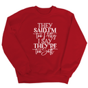 They say I'm too petty, I say they're too soft Unisex Sweatshirt (TTSHOP)-Sweatshirt-The Original God Ain't Petty But I Am