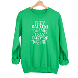 They say I'm too petty, I say they're too soft Unisex Sweatshirt (TTSHOP)-Sweatshirt-The Original God Ain't Petty But I Am