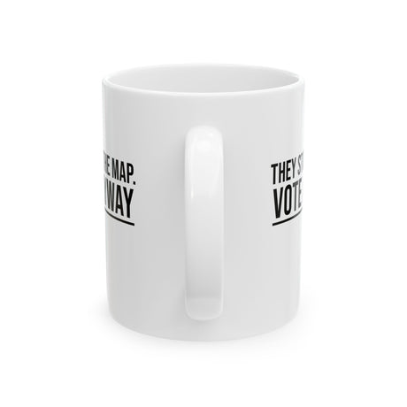 They stole the map. Vote anyway Mug 11oz (White & Black)-Mug-The Original God Ain't Petty But I Am