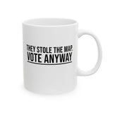 They stole the map. Vote anyway Mug 11oz (White & Black)-Mug-The Original God Ain't Petty But I Am