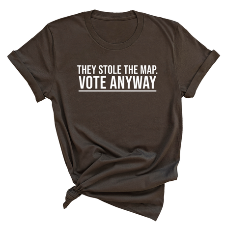 They stole the map. Vote anyway Unisex Tee-T-Shirt-The Original God Ain't Petty But I Am