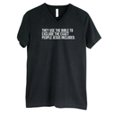 They use the bible to exclude the exact people Jesus included *BLACK V-NECK* Unisex Tee-T-Shirt-The Original God Ain't Petty But I Am
