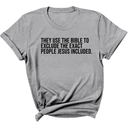They use the bible to exclude the exact people Jesus included Unisex Tee-T-Shirt-The Original God Ain't Petty But I Am