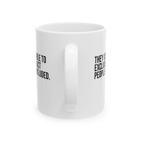 They use the bible to exclude the exact people Jesus includedMug 11oz (White & Black)-Mug-The Original God Ain't Petty But I Am