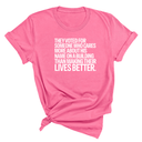 They voted for someone who cares more about his name on a building than making their lives better Unisex Tee-T-Shirt-The Original God Ain't Petty But I Am