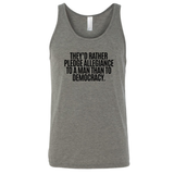 They'd Rather Pledge Allegiance to a Man Than to Democracy Unisex Tank Top-T-Shirt-The Original God Ain't Petty But I Am