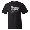 This Administration is the strongest argument for diversity ever made *BLACK TALL TEE* Unisex Tee-T-Shirt-The Original God Ain't Petty But I Am