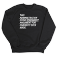 This Administration is the strongest argument for diversity ever made Unisex Sweatshirt-Sweatshirt-The Original God Ain't Petty But I Am