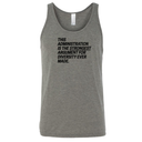 This Administration is the strongest argument for diversity ever made Unisex Tank Top-T-Shirt-The Original God Ain't Petty But I Am