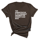 This Administration is the strongest argument for diversity ever made Unisex Tee-T-Shirt-The Original God Ain't Petty But I Am