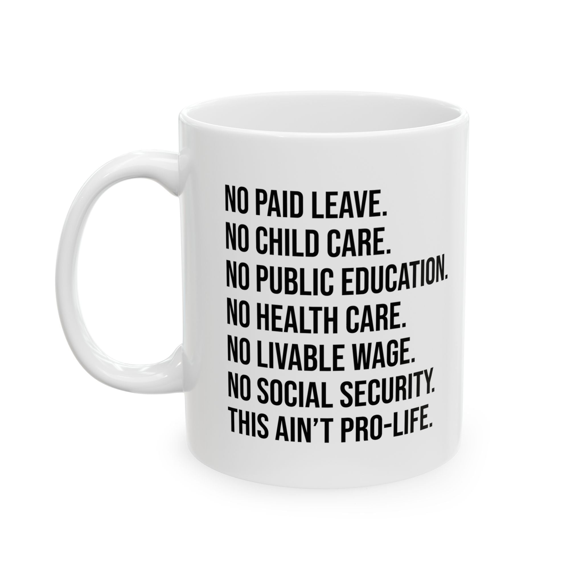 This Ain’t Pro-Life Mug 11oz (White & Black)-Mug-The Original God Ain't Petty But I Am