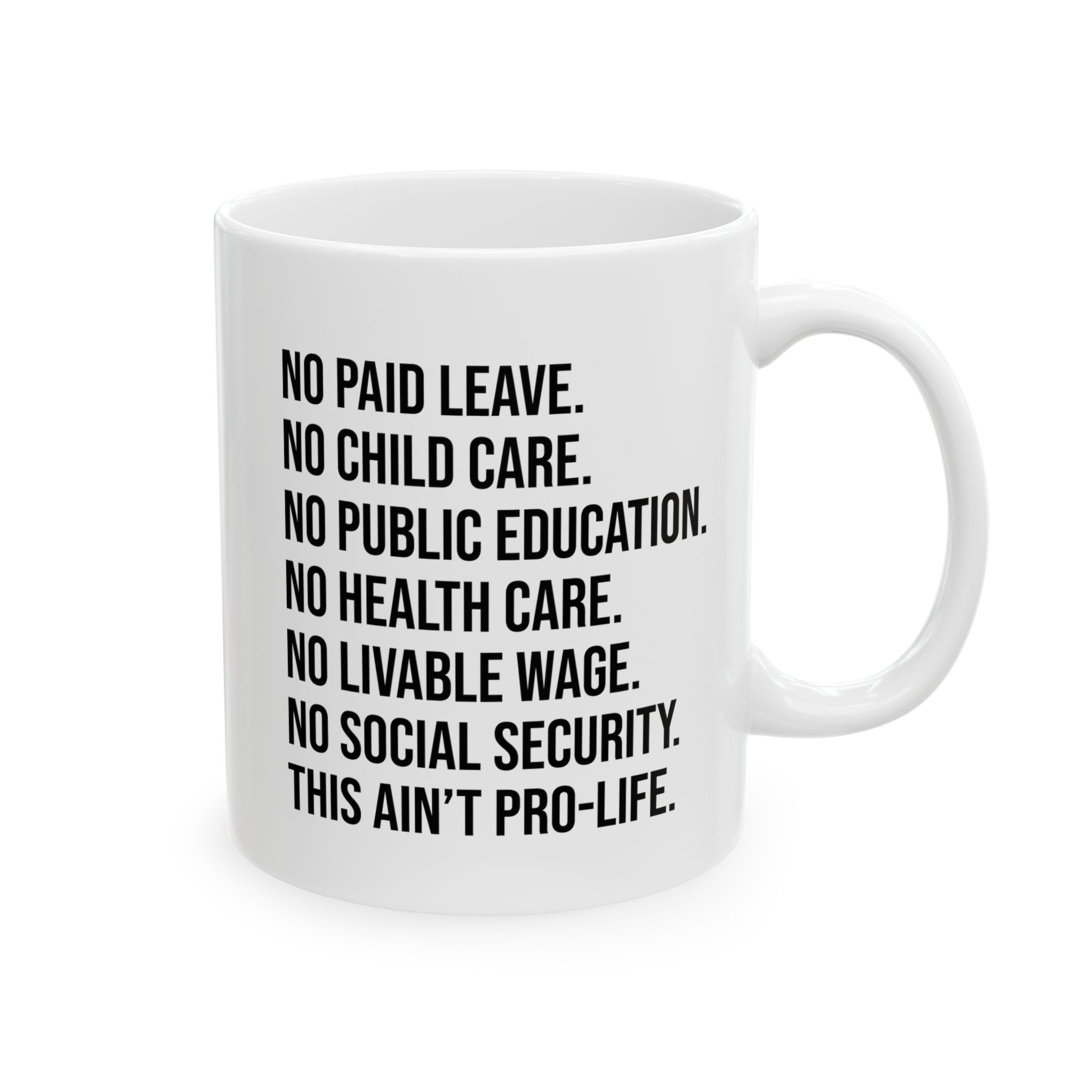 This Ain’t Pro-Life Mug 11oz (White & Black)-Mug-The Original God Ain't Petty But I Am