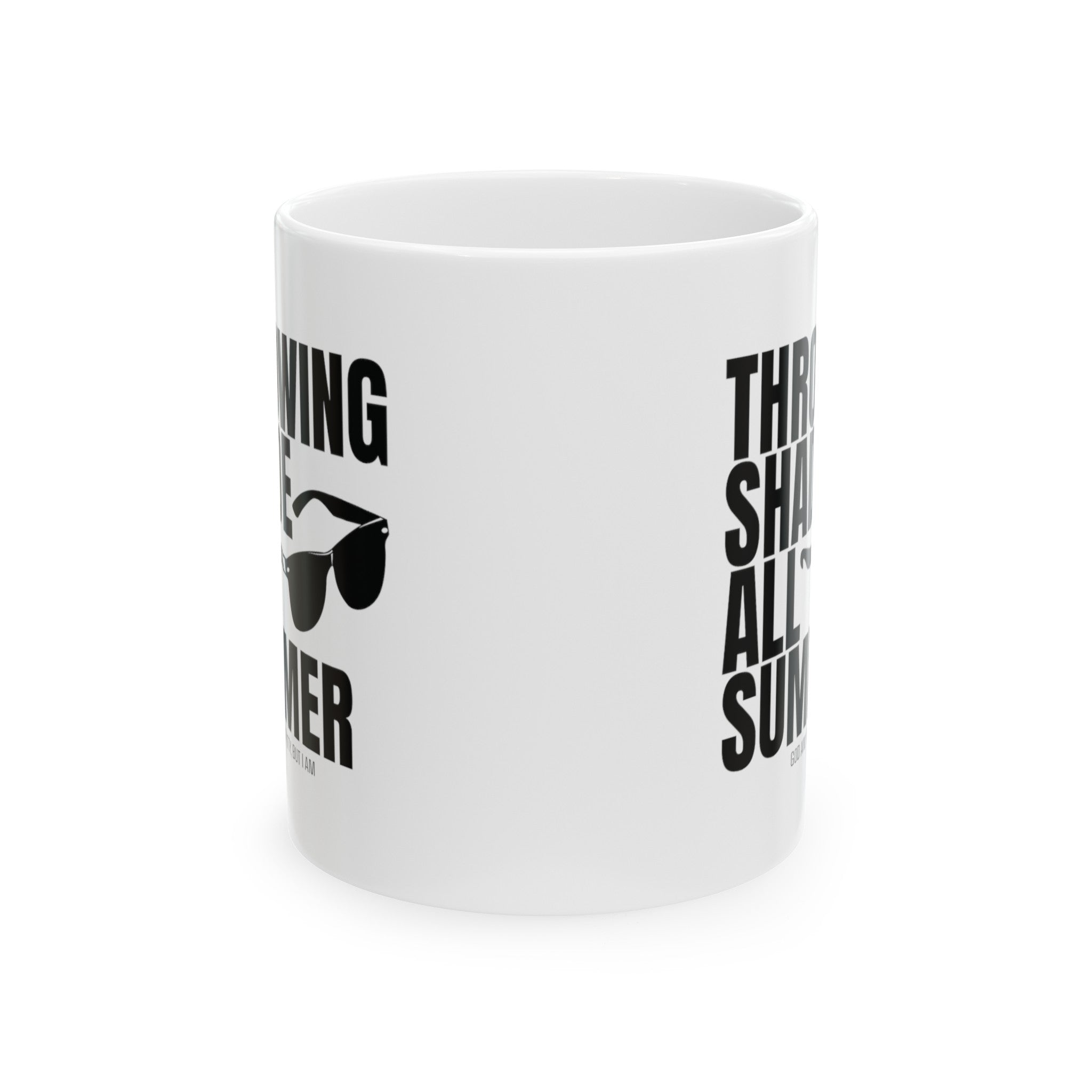 Throwing Shade All Summer Shades Graphic Mug 11oz (White & Black)-Mug-The Original God Ain't Petty But I Am
