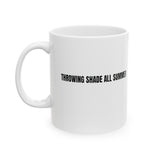 Throwing Shade All Summer Shades Mug 11oz (White & Black)-Mug-The Original God Ain't Petty But I Am