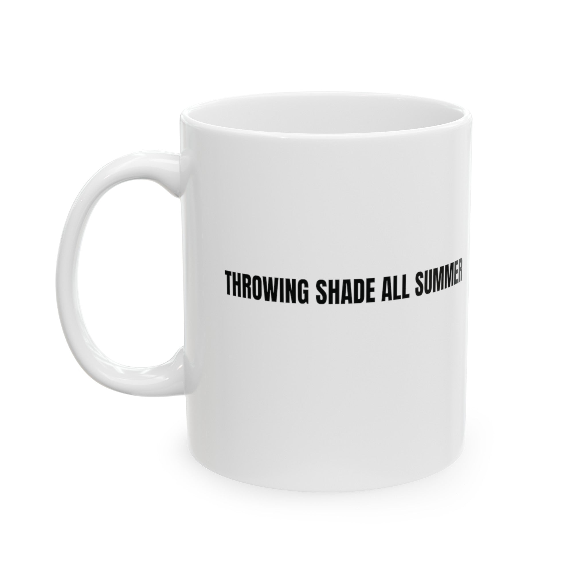 Throwing Shade All Summer Shades Mug 11oz (White & Black)-Mug-The Original God Ain't Petty But I Am